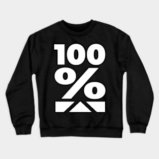 100% Crewneck Sweatshirt